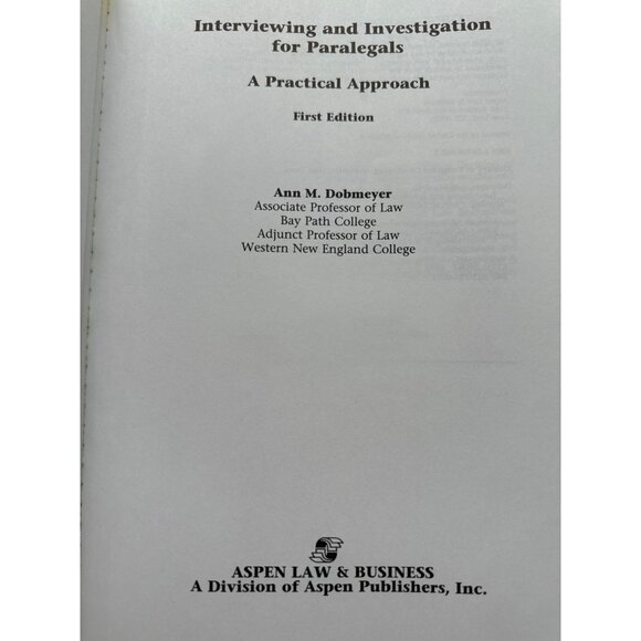 Interviewing and Investigation for Paralegals Ann M. Dobmeyer J. D. Dobmeyer SC - Picture 2 of 14